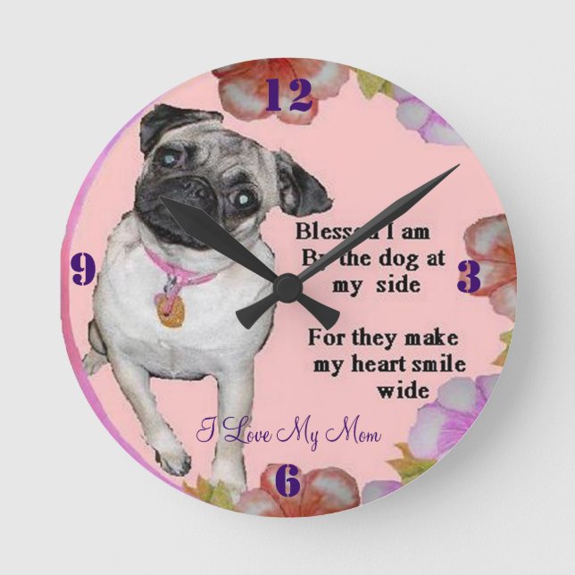 Ich Liebe meine Mutter, Mops ClocK Runde Wanduhr (Vorderseite)