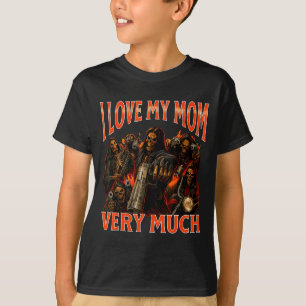 Ich liebe meine Mutter sehr lustiges Skelett Meme T-Shirt