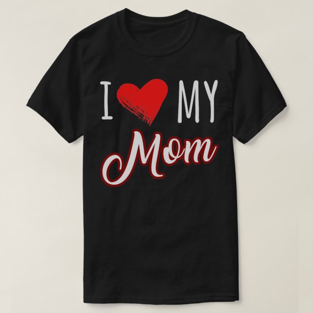 Ich Liebe meine Mutter T-Shirt (Design vorne)