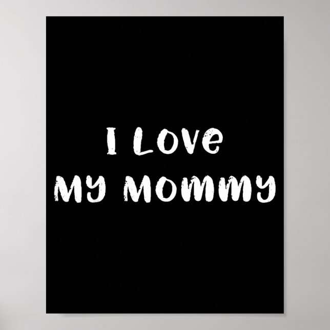Ich liebe meine Mutti süße Mama oder Mutter Mutter Poster (Vorne)