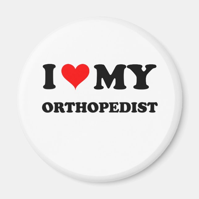 Ich Liebe meine Orthopädie Magnet (Vorne)