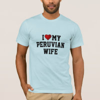 Ich Liebe Meine peruanische Ehefrau