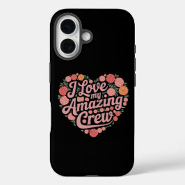 Ich Liebe meine Phantastische Crew - Perfekte Führ iPhone 16 Hülle