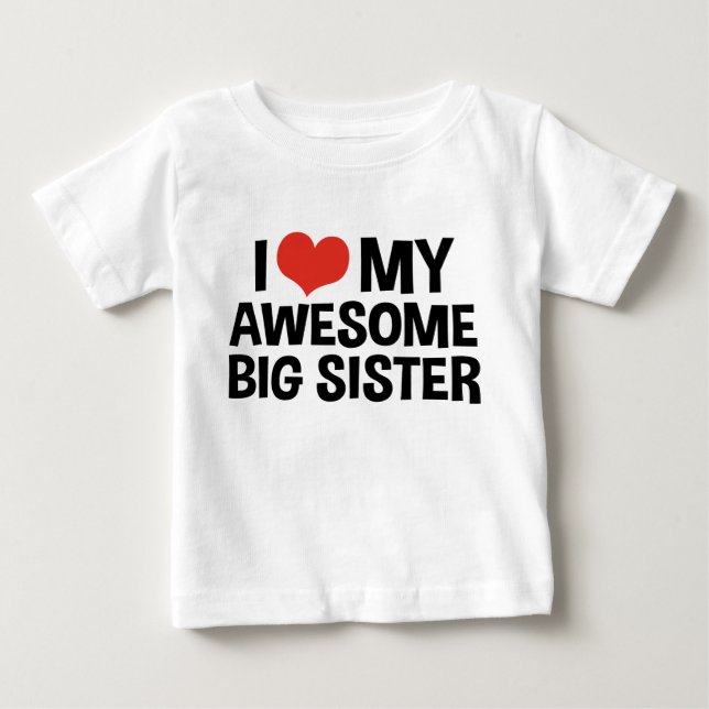 Ich Liebe meine Phantastische große Schwester Baby T-shirt (Vorderseite)