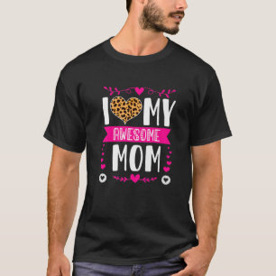 Ich Liebe meine Phantastische Mama Funny Mother Da T-Shirt