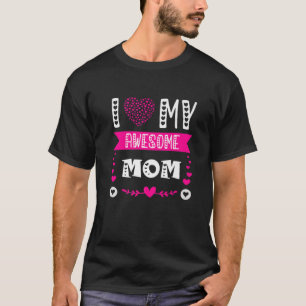 Ich Liebe meine Phantastische Mama Funny Mother Da T-Shirt