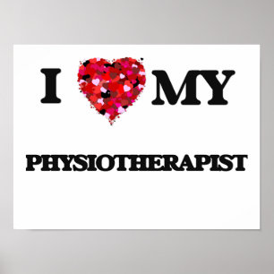 Ich Liebe meine Physiotherapeutin Poster