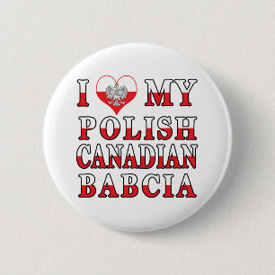 Ich Liebe meine polnische kanadische Flagge Babcia Button