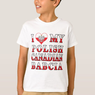 Ich Liebe meine polnische kanadische Flagge Babcia T-Shirt