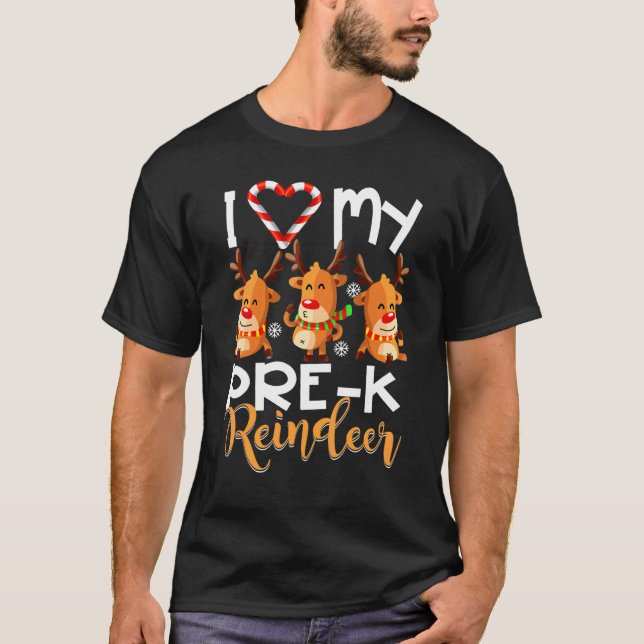 Ich Liebe meine Pre-k-Rentiers Schüler unterrichte T-Shirt (Vorderseite)