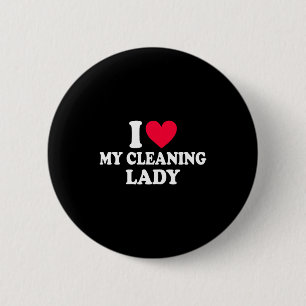 Ich liebe meine Reinigungsdame - Couple Cleaner Va Button