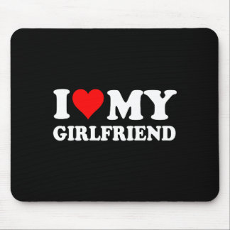 Ich liebe meine schöne Freundin Ich liebe meine Sc Mousepad