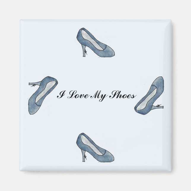 Ich Liebe meine Schuhe Magnet (Vorne)