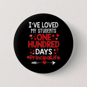 Ich liebe meine Schüler 100 Tage Principal Life Va Button