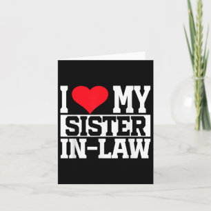 Ich liebe meine Schwägerin  Karte