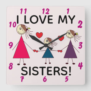 Ich LIEBE MEINE SCHWESTER Niedlich Sisters Strichm Quadratische Wanduhr