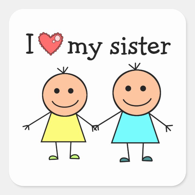 Ich Liebe meine Schwester Quadratischer Aufkleber (Vorderseite)
