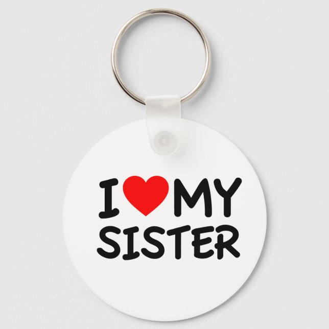 Ich Liebe meine Schwester Schlüsselanhänger (Vorderseite)