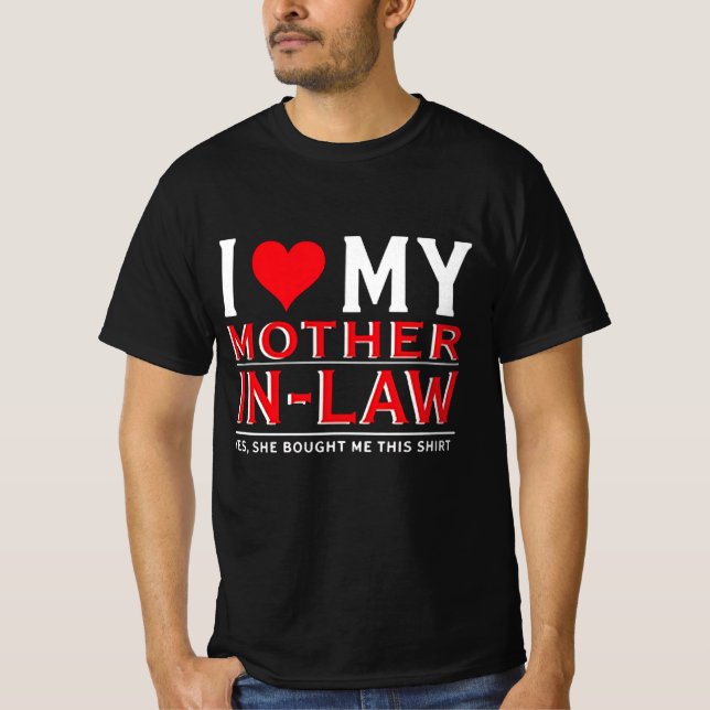 Ich Liebe meine Schwiegermutter T-Shirt (Vorderseite)