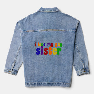 Ich Liebe meine Schwulenschwester Jeansjacke