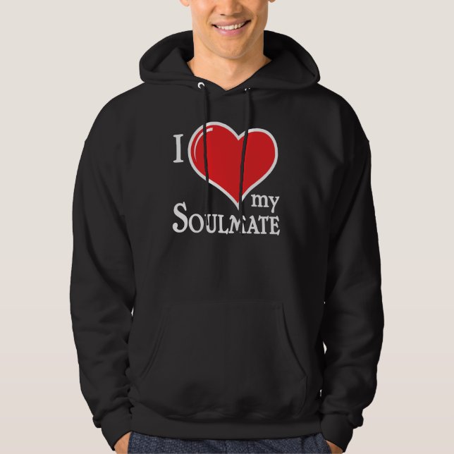 Ich Liebe meine Seelenverwandte Hoodie (Vorderseite)