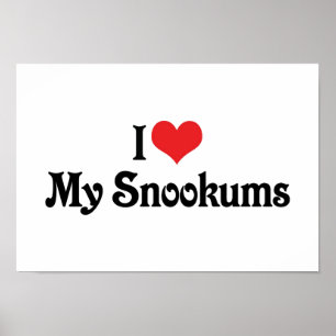 Ich Liebe meine Snookums Poster