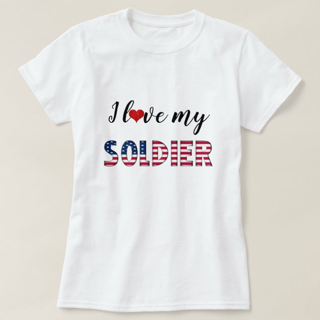 Ich Liebe meine Soldaten-amerikanische Flaggentypo T-Shirt (Design vorne)