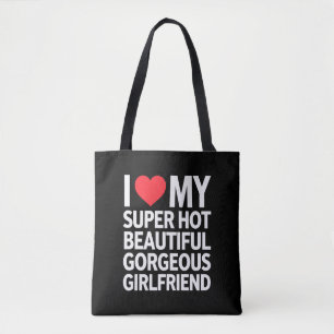 Ich Liebe meine super heiße wunderschöne Freundin Tasche
