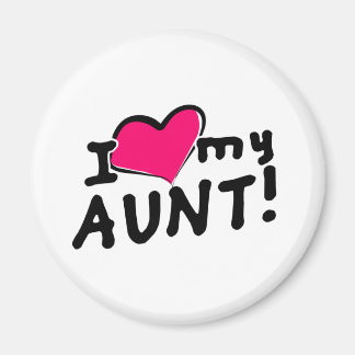 Ich Liebe meine Tante! Magnet