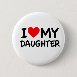 Ich Liebe meine Tochter Button