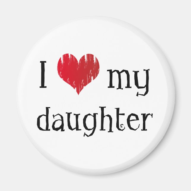 Ich Liebe meine Tochter Magnet (Vorne)