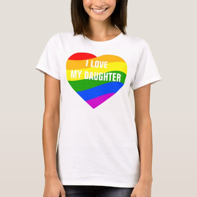 Ich Liebe meine Tochter Rainbow Colors Herz T-Shirt (Vorderseite)