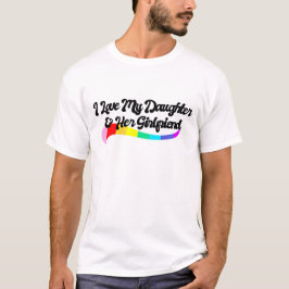 Ich Liebe meine Tochter und ihre Freundin stolze E T-Shirt
