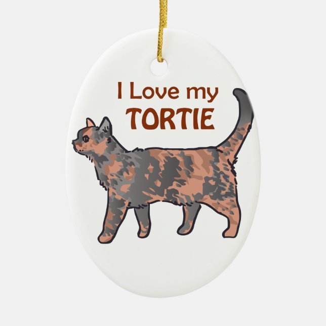 Ich Liebe meine Tortie Keramik Ornament (Vorne)