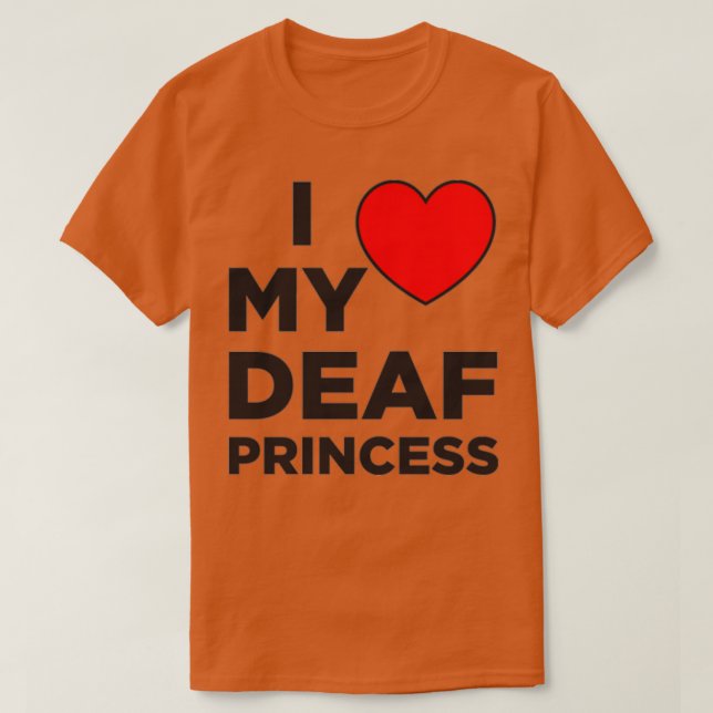 Ich Liebe meine tote Prinzessin T-Shirt (Design vorne)