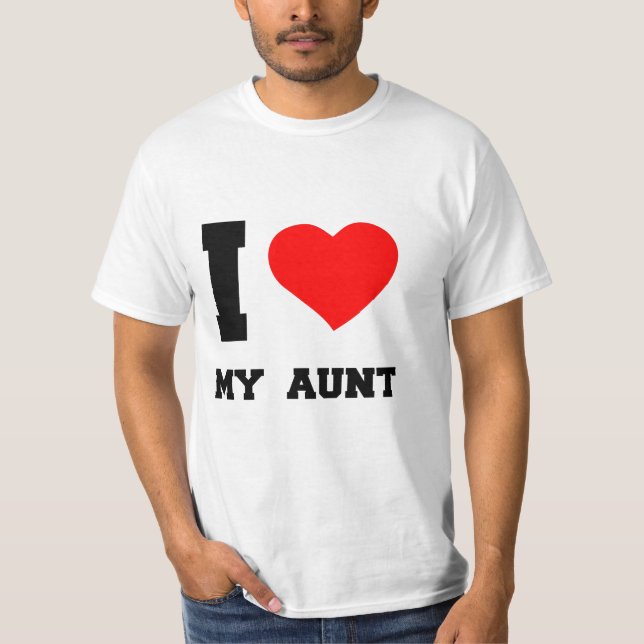 ICH LIEBE MEINE TUNT T-Shirt (Vorderseite)