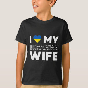 Ich liebe meine ukrainische Frau T-Shirt