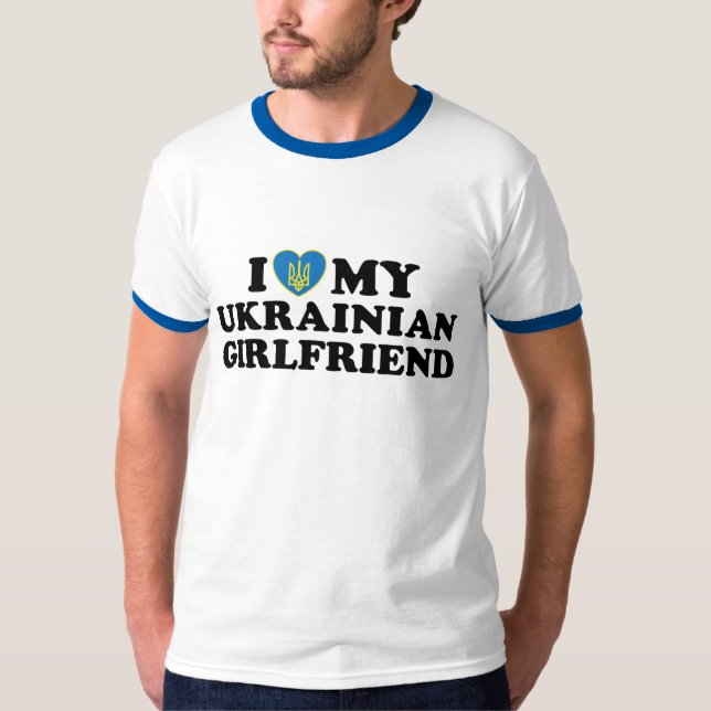 Ich Liebe meine ukrainische Freundin T-Shirt (Vorderseite)
