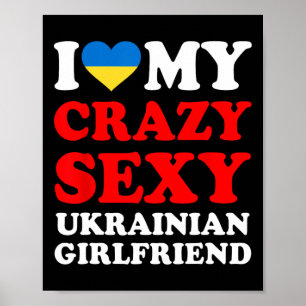 Ich liebe meine verrückte ukrainische Freundin Fun Poster