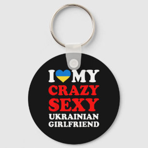 Ich liebe meine verrückte ukrainische Freundin Fun Schlüsselanhänger