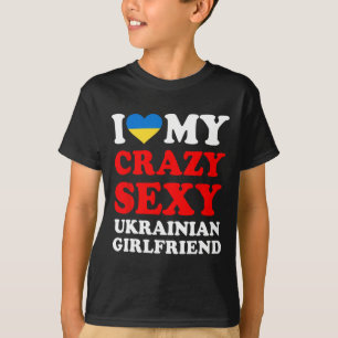 Ich liebe meine verrückte ukrainische Freundin Fun T-Shirt