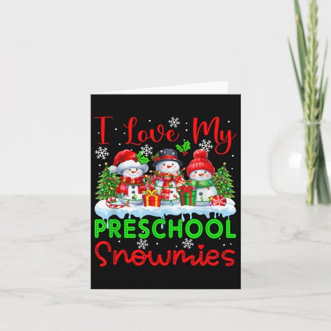 Ich Liebe meine Vorschule Snowmies Weihnachtslehre Karte (Vorderseite)