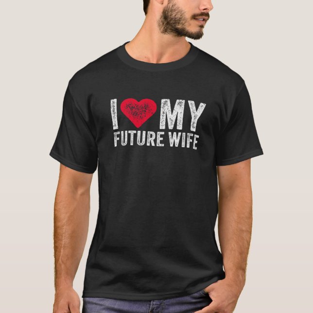 Ich Liebe meine zukünftige Ehefrau Ehe Verlobte Gr T-Shirt (Vorderseite)