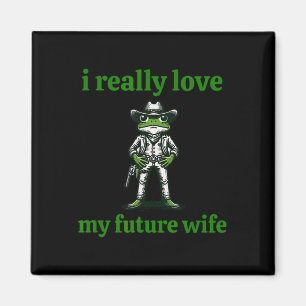 Ich liebe meine zukünftige Frau Cowboy-Frosch-Meme Magnet