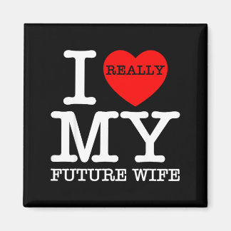 Ich liebe meine zukünftige Frau Ehe Verlobte Bräut Magnet