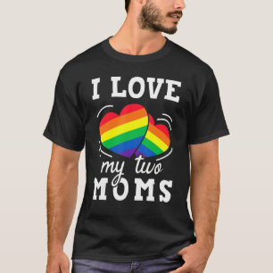 Ich Liebe meine zwei Mamas LGBT Pride Rainbow Prid T-Shirt