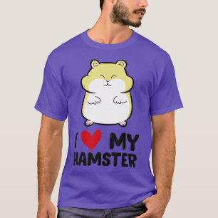 Ich Liebe meinem Hamsterbesitzer Niedlichen Hausha T-Shirt