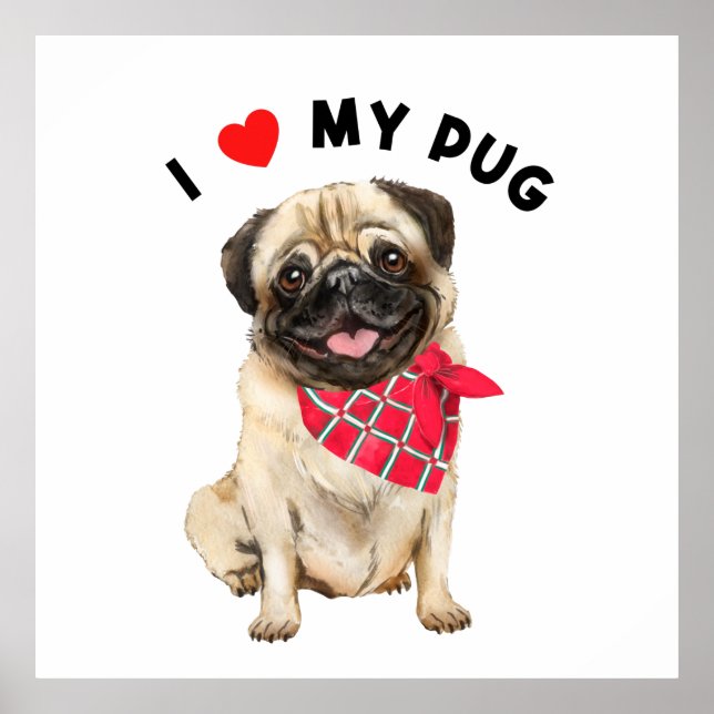 Ich Liebe meinem Mops Niedlicher Mops Welpen Hund  Poster (Vorne)