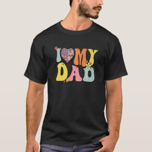 Ich Liebe meinem Vater höre ich meinen Vater Retro T-Shirt