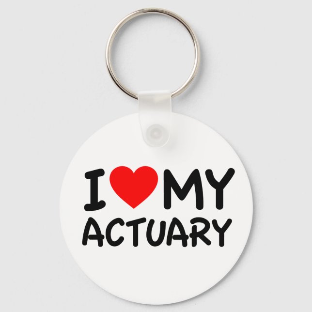 Ich Liebe meinen Actuary Schlüsselanhänger (Vorderseite)
